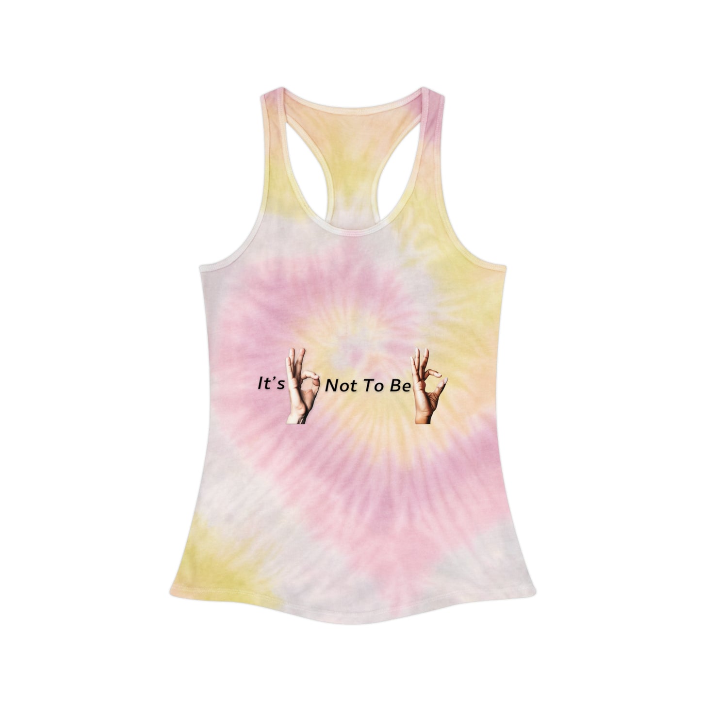 It's OK Not To Be OK Hands Tie Dye Racerback Tank Top