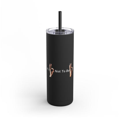 It's OK Not To Be OK Hands Skinny Matte Tumbler, 20oz