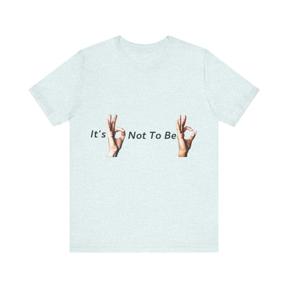 It's OK Not To Be OK Hands T-Shirt