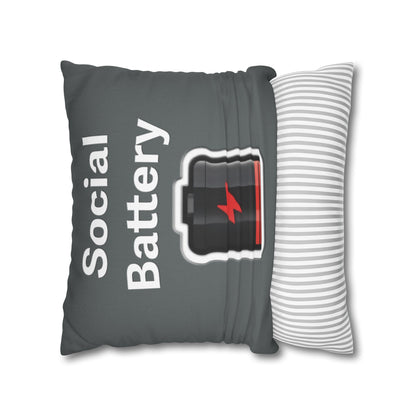 Social Battery Low Spun Polyester Square Pillowcase