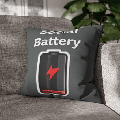 Social Battery Low Spun Polyester Square Pillowcase