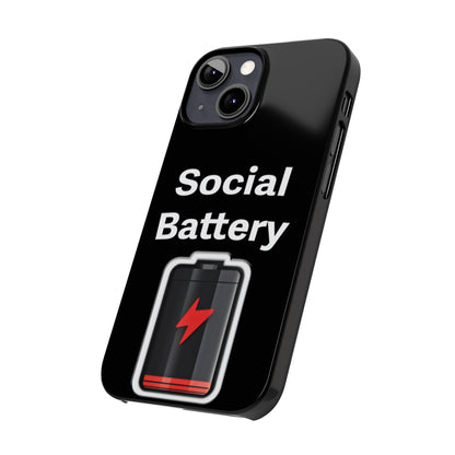 Social Battery Low Slim Phone Cases