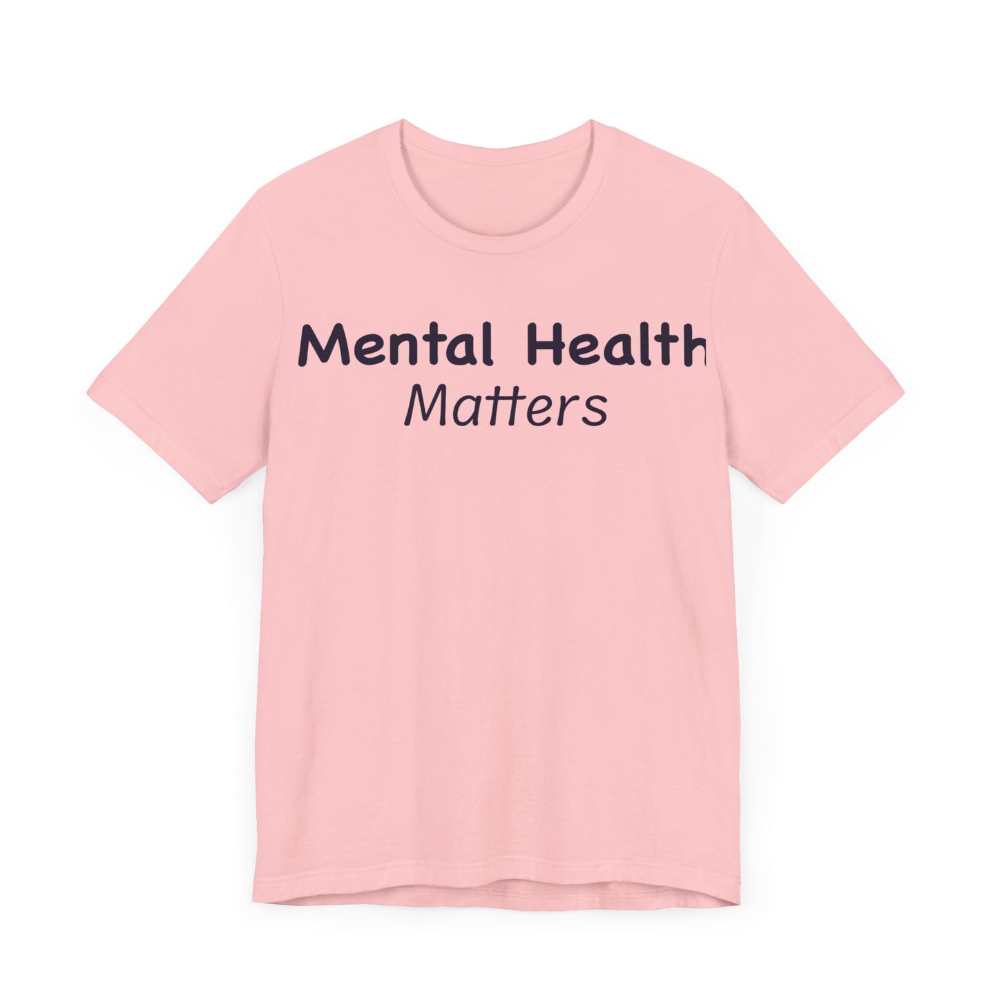 Mental Health Matters T-Shirt