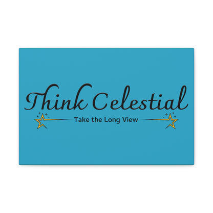 Think Celestial Canvas Gallery Wraps