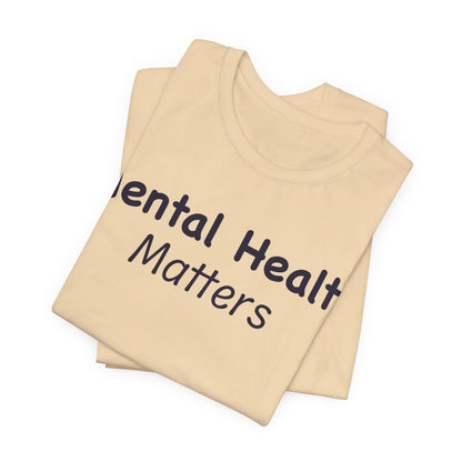 Mental Health Matters T-Shirt