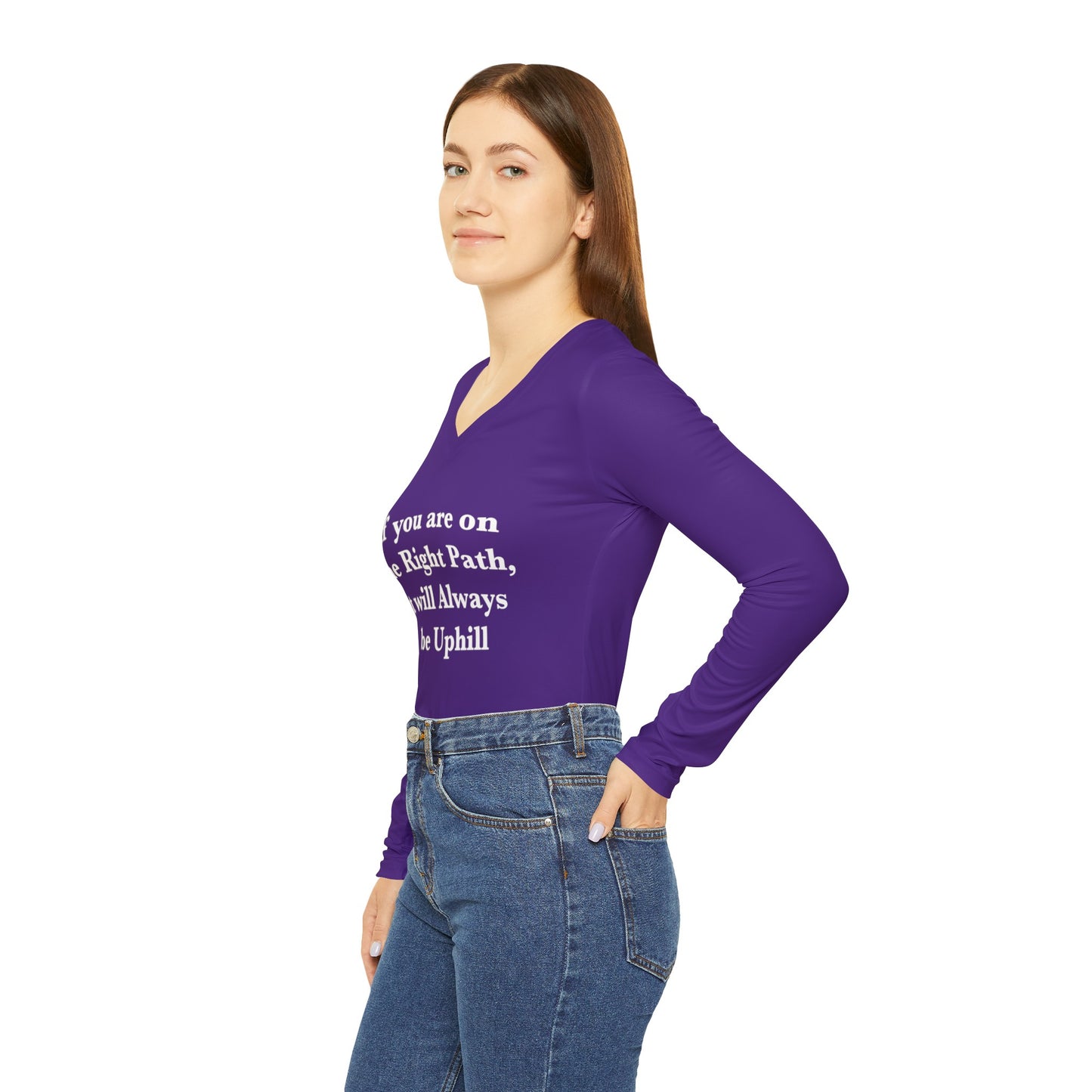 If You are on the Right Path it will Always be Uphill Long Sleeve V-neck Shirt