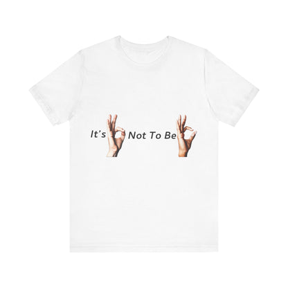 It's OK Not To Be OK Hands T-Shirt